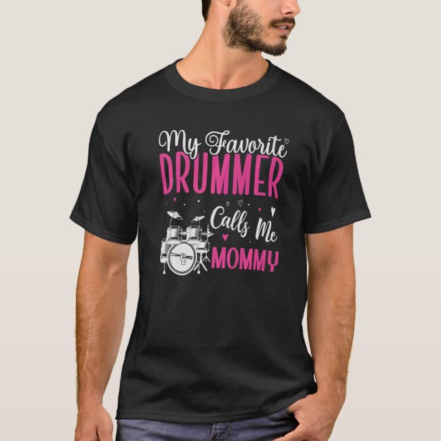 Camiseta My Favorite Drummer calls me Mom Cute (Frente)