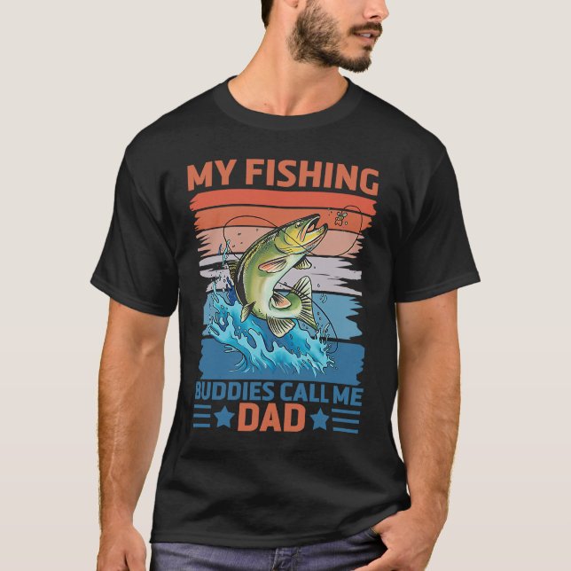 Camiseta My Favorite Fishing Buddies Call Me Dad Father Son (Frente)