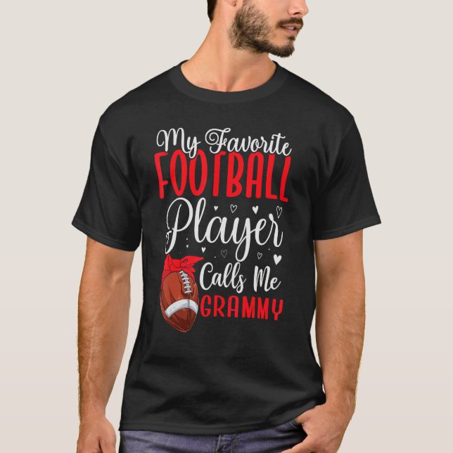 Camiseta My Favorite Football player calls me Grandma Cute  (Frente)