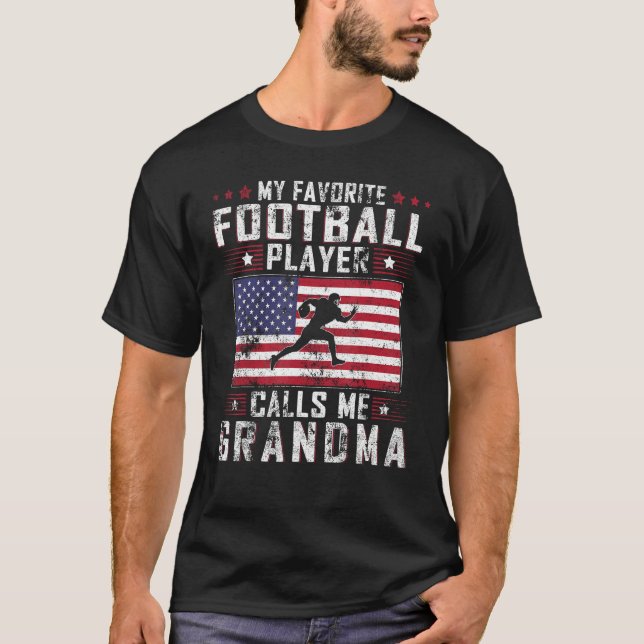 Camiseta My Favorite Football Player Calls Me Grandma Mothe (Frente)