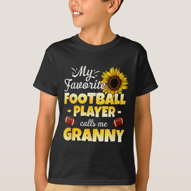 Camiseta My Favorite Football Player Calls Me Granny  (Frente)