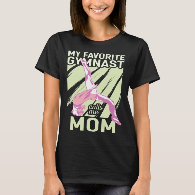 Camiseta My Favorite Gymnast Calls Me Mom Gymnastic   13 (Frente)