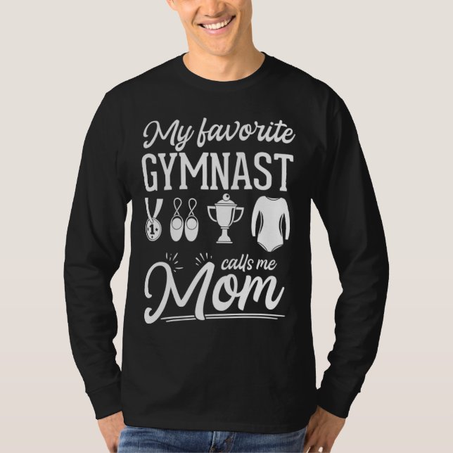 Camiseta My Favorite Gymnast Calls Me Mom Gymnastic   7 (Frente)