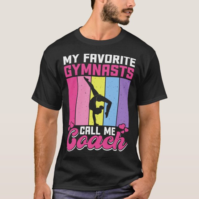 Camiseta My Favorite Gymnasts Call Me Coach (Frente)