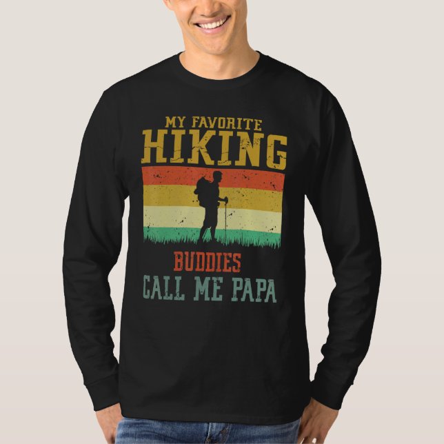 Camiseta My Favorite Hiking Buddies Call Me Papa Camping Fa (Frente)