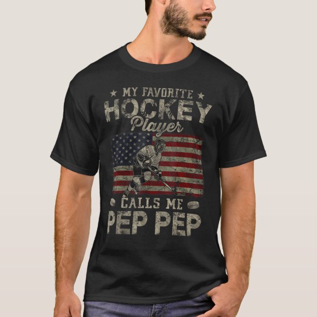 Camiseta My Favorite Hockey Player Calls Me Pep Pep Father  (Frente)
