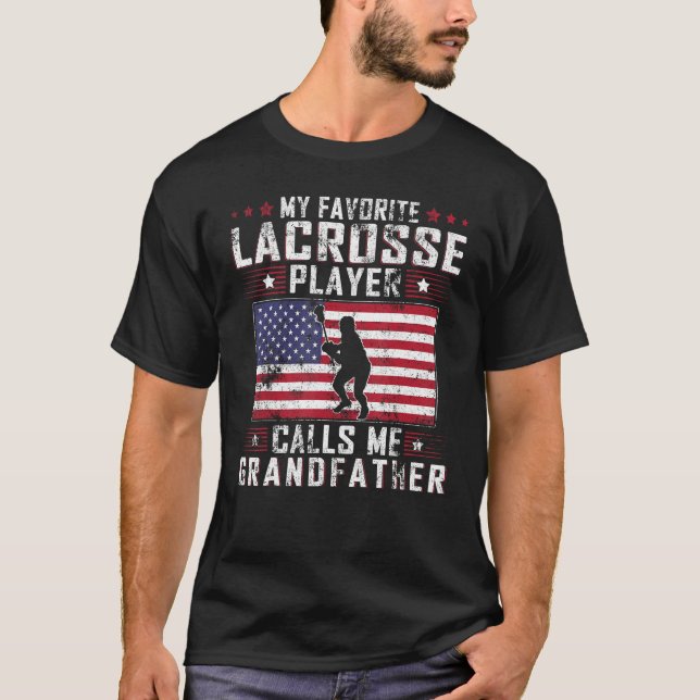 Camiseta My Favorite Lacrosse Player Calls Me Grandfather F (Frente)