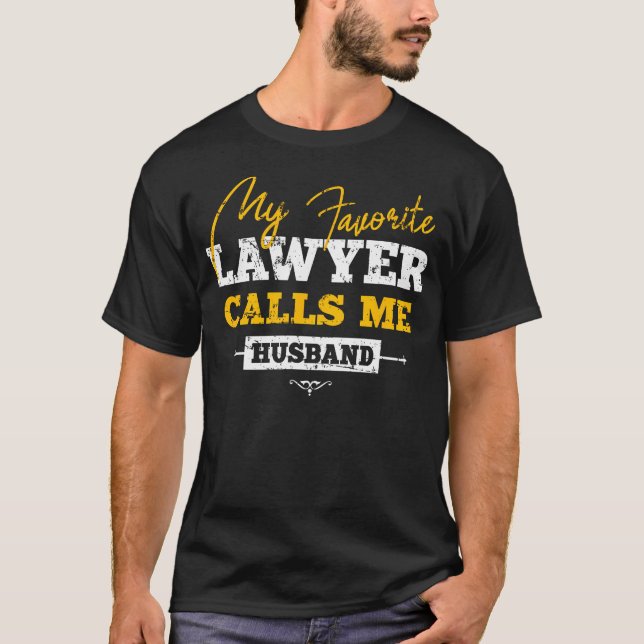 Camiseta My Favorite Lawyer Calls Me Husband Heart Love Wif (Frente)
