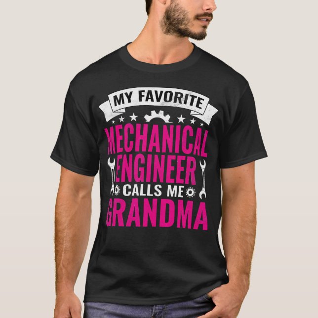 Camiseta My Favorite Mechanical Engineer Calls Me Grandma E (Frente)