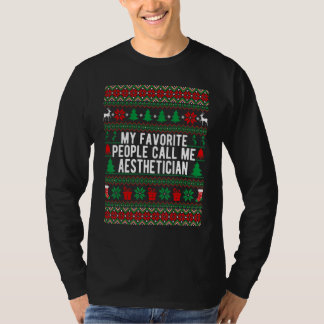 Camiseta My Favorite People Call Me Aesthetician Christmas 
