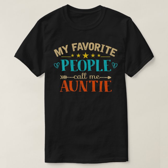 Camiseta My Favorite People Call Me Auntie Retro Style Funn (Frente do Design)