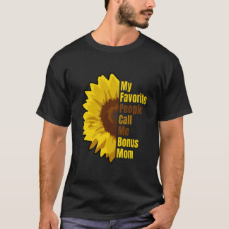 Camiseta My Favorite People Call Me Bonus Mom Rad Mom