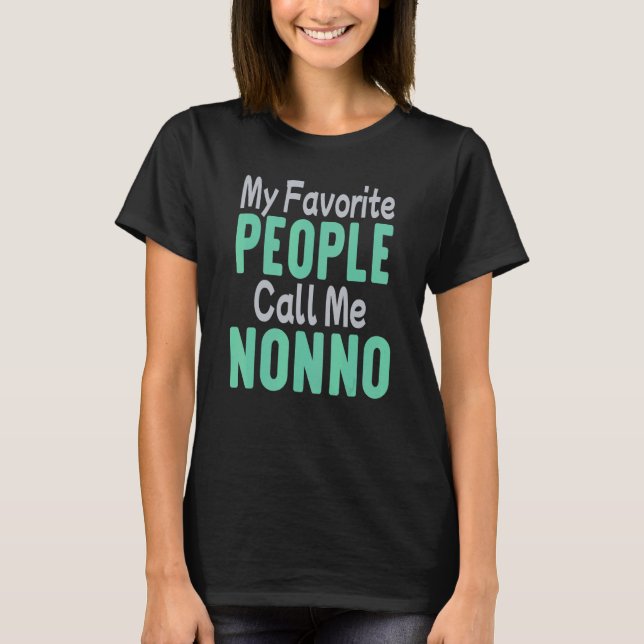 Camiseta My Favorite People Call Me Nonno 1 (Frente)