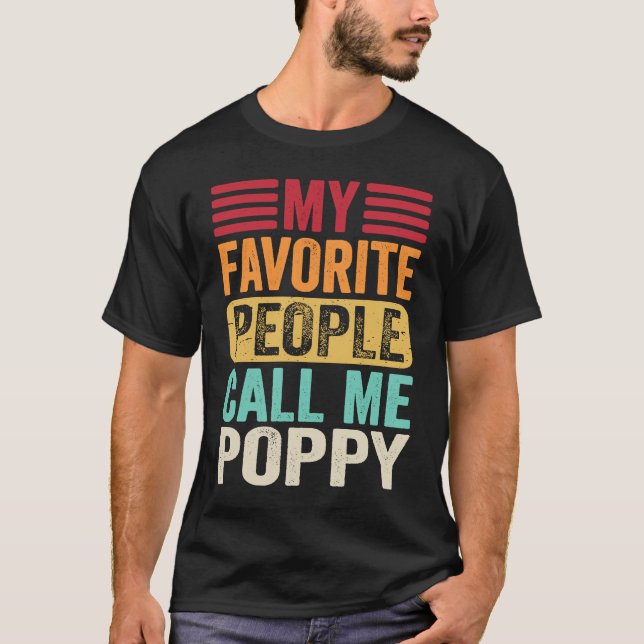 Camiseta My Favorite People Call Me Poppy  Father's Day Ret (Frente)