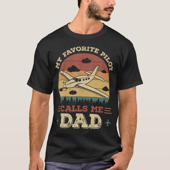 Camiseta My Favorite Pilot Calls Me Dad Funny Future Pilot  (Frente)