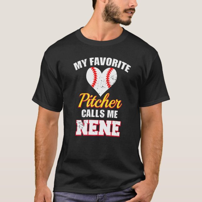 Camiseta My Favorite Pitcher Calls Me Nene Pitcher Baseball (Frente)