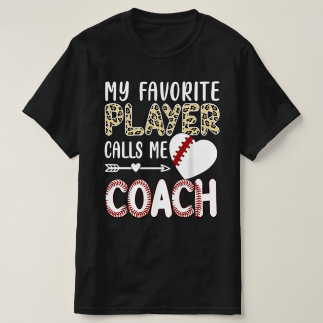 Camiseta My Favorite Player Calls Me Coach Baseball Heart (Frente do Design)