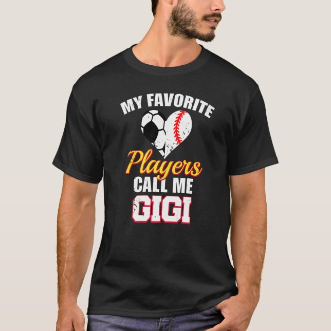 Camiseta My Favorite Players Call Me Gigi Soccer Baseball G (Frente)