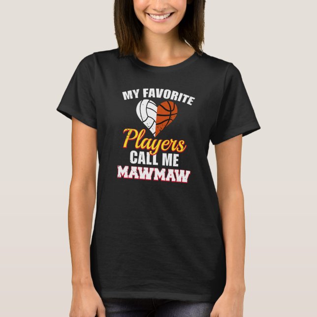 Camiseta My Favorite Players Call Me MawMaw Volleyball Bask (Frente)