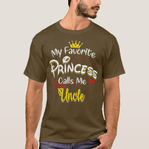 Camiseta My Favorite Princess Calls Me Uncle Matching Famil