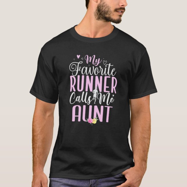 Camiseta My Favorite Runner calls me Aunt Cute  1 (Frente)