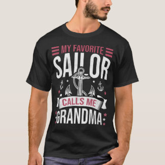 Camiseta My Favorite Sailor Calls Me Grandma