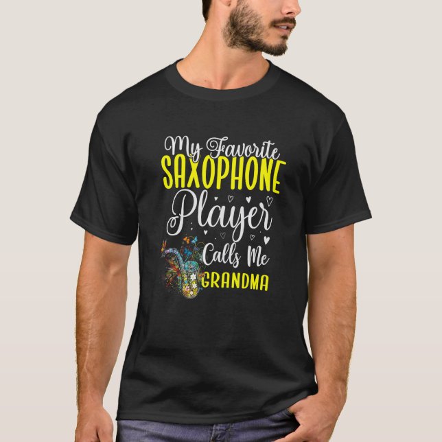 Camiseta My Favorite Saxophone player calls me Grandma Cute (Frente)