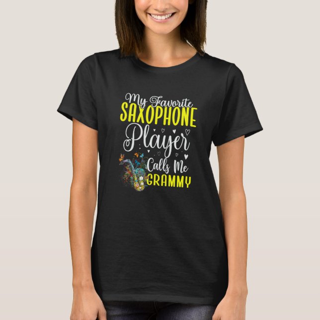 Camiseta My Favorite Saxophone player calls me Grandma Cute (Frente)