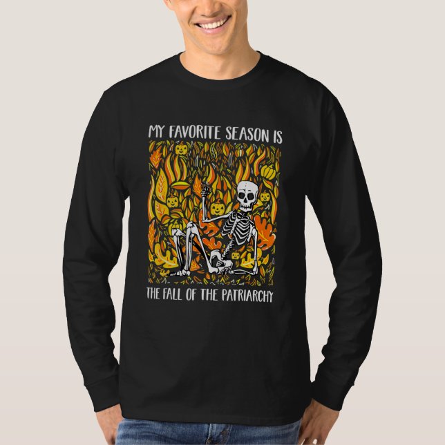Camiseta My Favorite Season Is Fall Of the Patriarchy Femin (Frente)