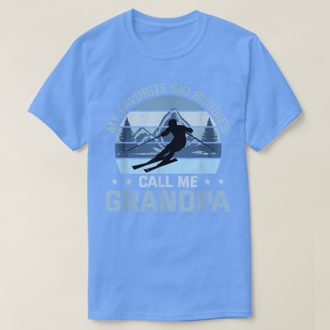 Camiseta My Favorite Ski Buddies Call Me Grandpa Skiing Gra (Frente do Design)