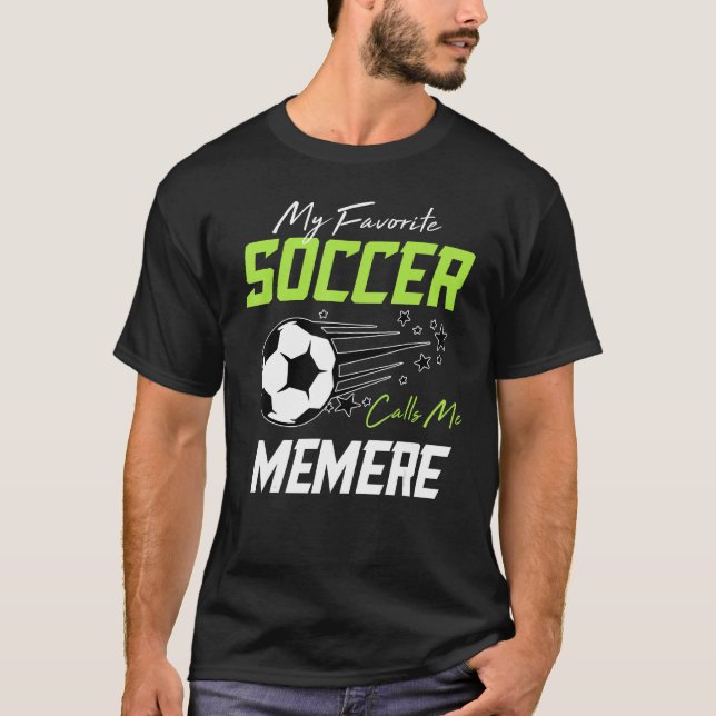 Camiseta My Favorite Soccer Calls Me Memere Proud Soccer Fa (Frente)