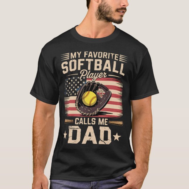 Camiseta My Favorite Softball Player Calls Me Dad Flag Fath (Frente)