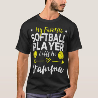 Camiseta My Favorite Softball Player Calls Me Gramma Softba