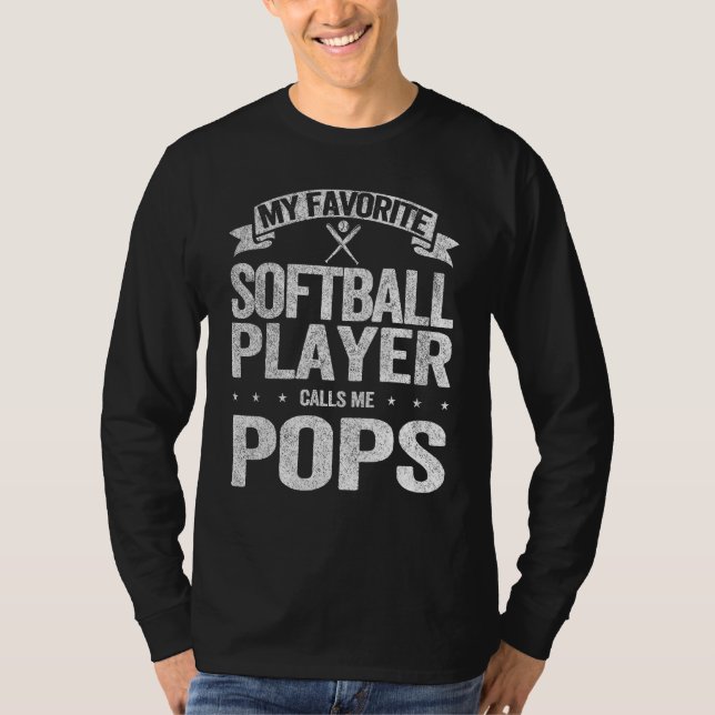 Camiseta My Favorite Softball Player Calls Me Pops Grandpa  (Frente)