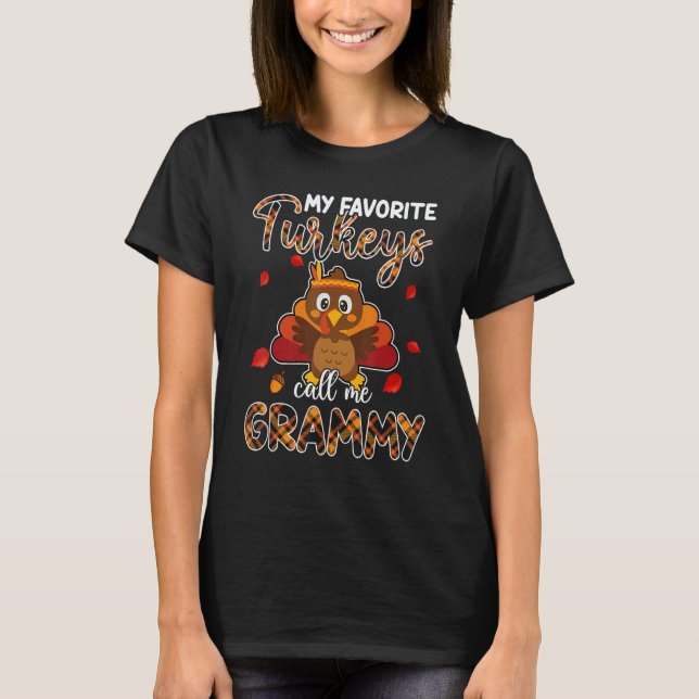 Camiseta My Favorite Turkeys Call Me Grammy Thanksgiving (Frente)