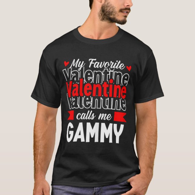 Camiseta My Favorite Valentine Call Me Gammy Happy Valentin (Frente)
