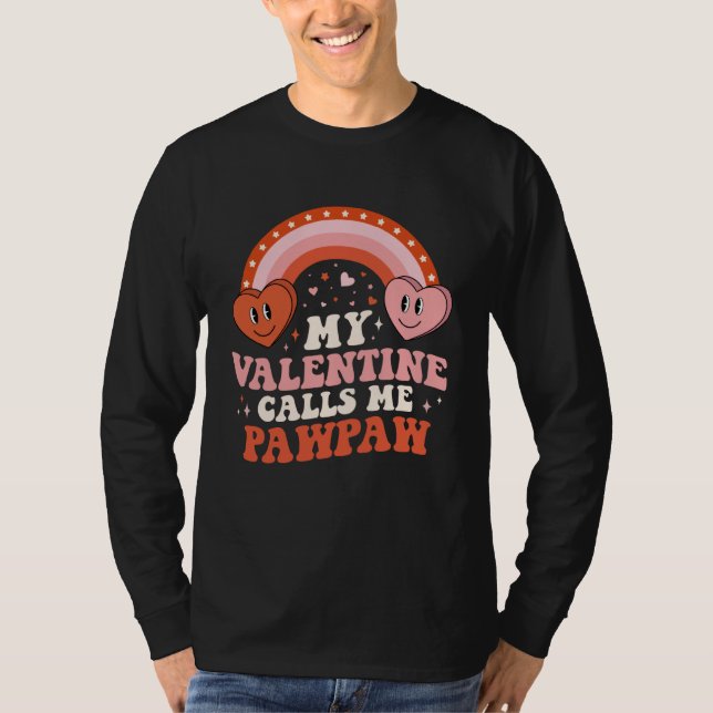 Camiseta My Favorite Valentine Calls Me Pawpaw Valentines D (Frente)