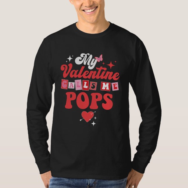 Camiseta My Favorite Valentine Calls Me Pops Valentines Day (Frente)