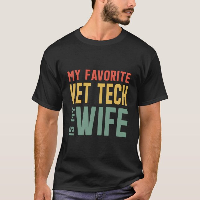 Camiseta My Favorite Vet Tech Is My For Husband (Frente)