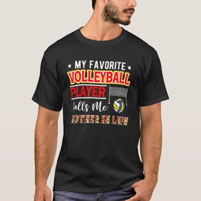 Camiseta My Favorite Volleyball Player Calls Me Mother In L (Frente)
