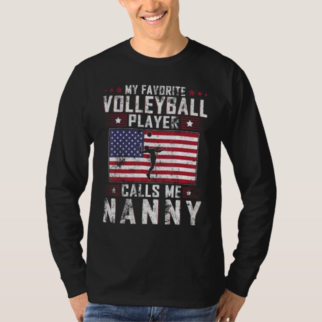 Camiseta My Favorite Volleyball Player Calls Me Nanny Mothe (Frente)