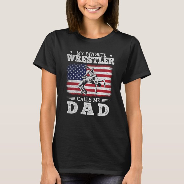 Camiseta My Favorite Wrestler Calls Me Dad US Flag Wrestlin (Frente)