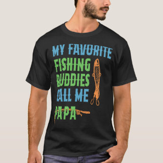 Camiseta My Favourite Fishing Buddy Calls Me Papa Fathers d