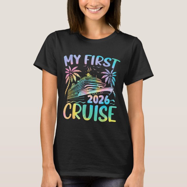 Camiseta My First Cruise 2026 Vacation Tie Dye Family Cruis (Frente)