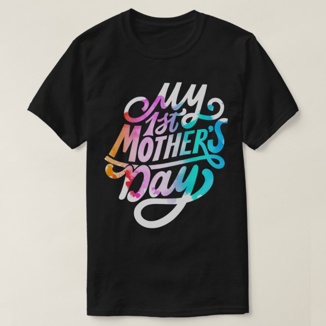Camiseta My First Mother's Day for Pregnant or New Moms  (Frente do Design)