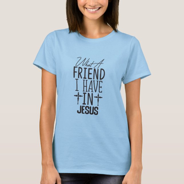 Camiseta My friend Jesus (Frente)