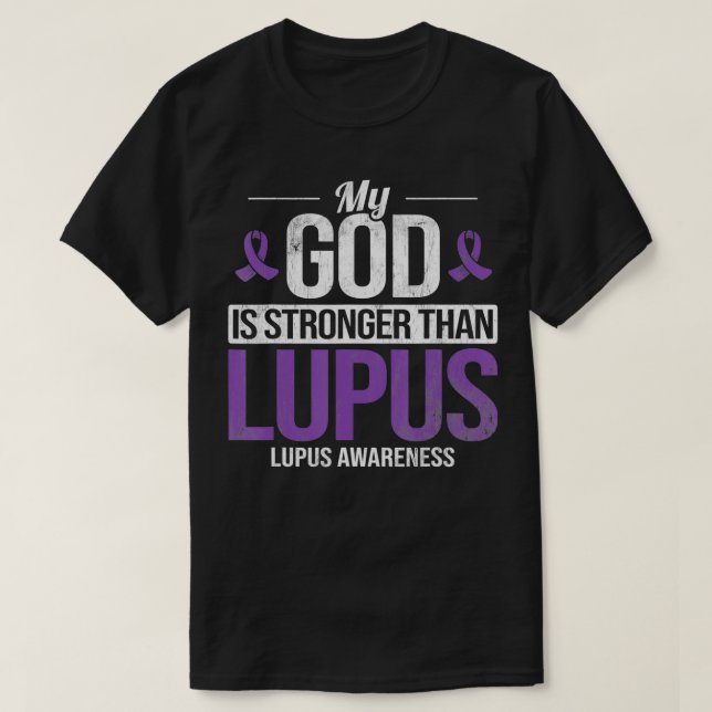 Camiseta My God Stronger Than Lupus Lupus Awareness SLE Pur (Frente do Design)