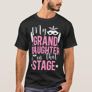 Camiseta My Granddaughter Theatre Grandma Theatre Actress G