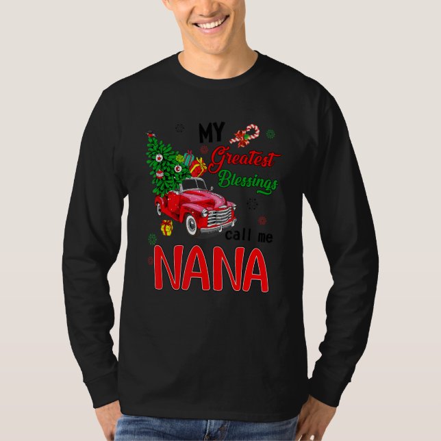 Camiseta My Greatest Blessing Call Me Nana Grammy Christmas (Frente)