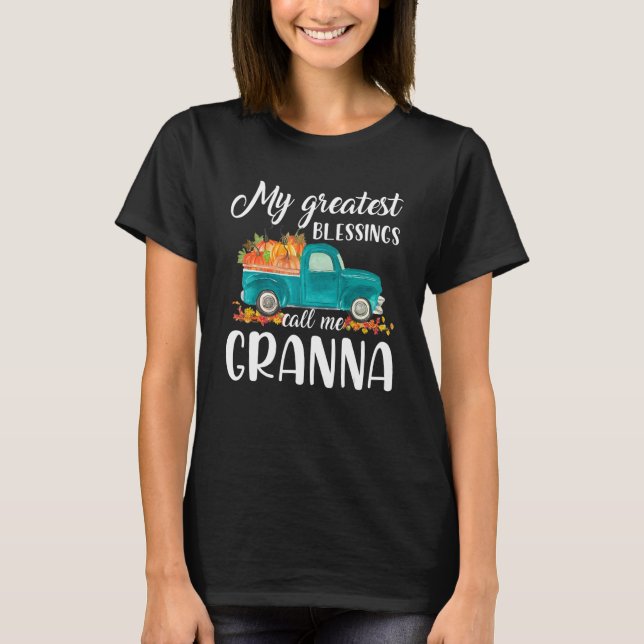 Camiseta My Greatest Blessings Call Me Granna Truck Pumpkin (Frente)